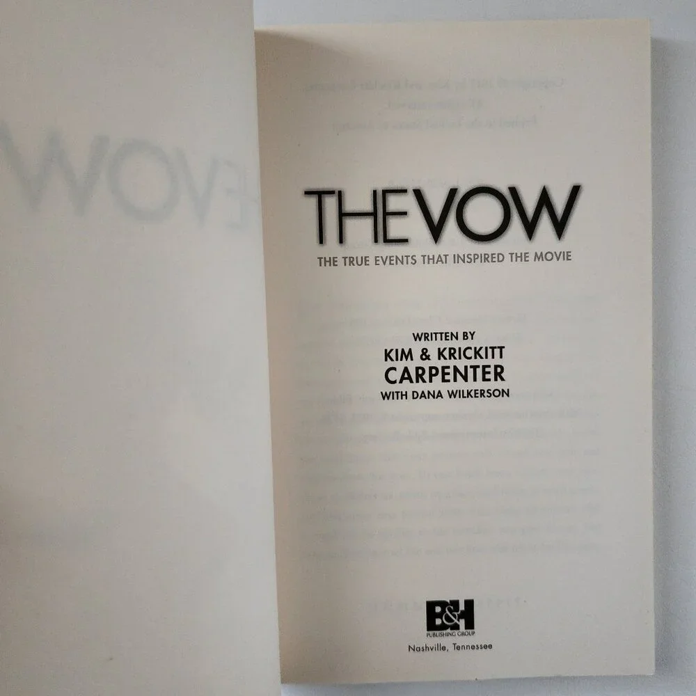 Vow: The True Events That Inspired the Movie by Kim & Krickitt Carpenter